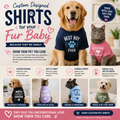 Custom Designed Shirt for Your Fur Baby